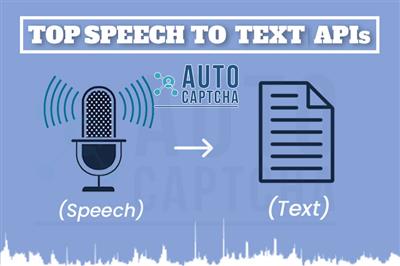 Speech to Text – Giải pháp chuyển giọng nói thành văn bản chuẩn xác