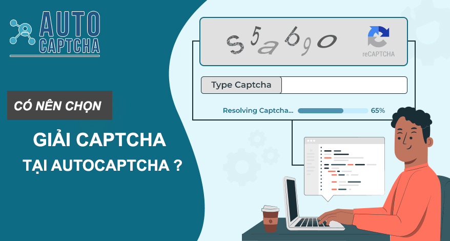 Có Nên Chọn Giải Captcha tại AutoCaptcha.pro? Có Nên Chọn Giải Captcha tại AutoCaptcha.pro?