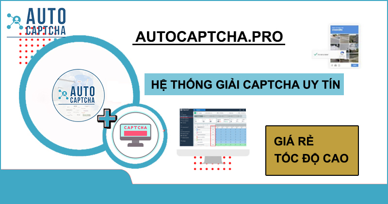 Autocaptcha - Giải Captcha uy tín Autocaptcha - Giải Captcha uy tín