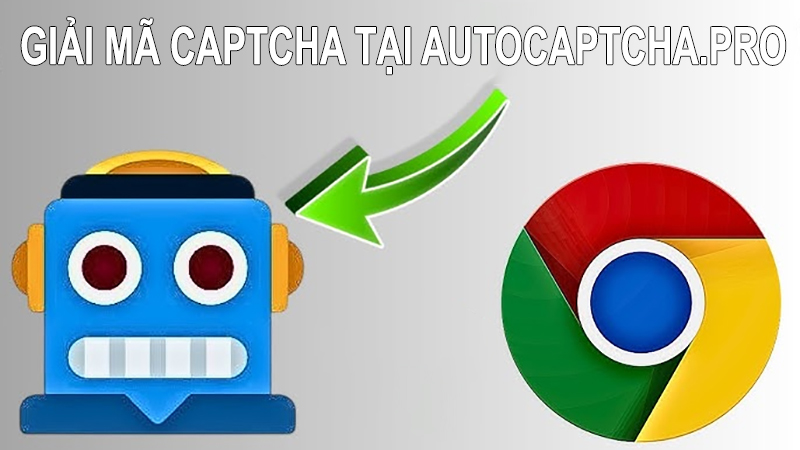 Giải mã Captcha Giải mã Captcha