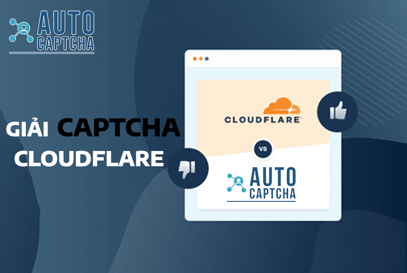 Giải Captcha Cloudflare Giải Captcha Cloudflare