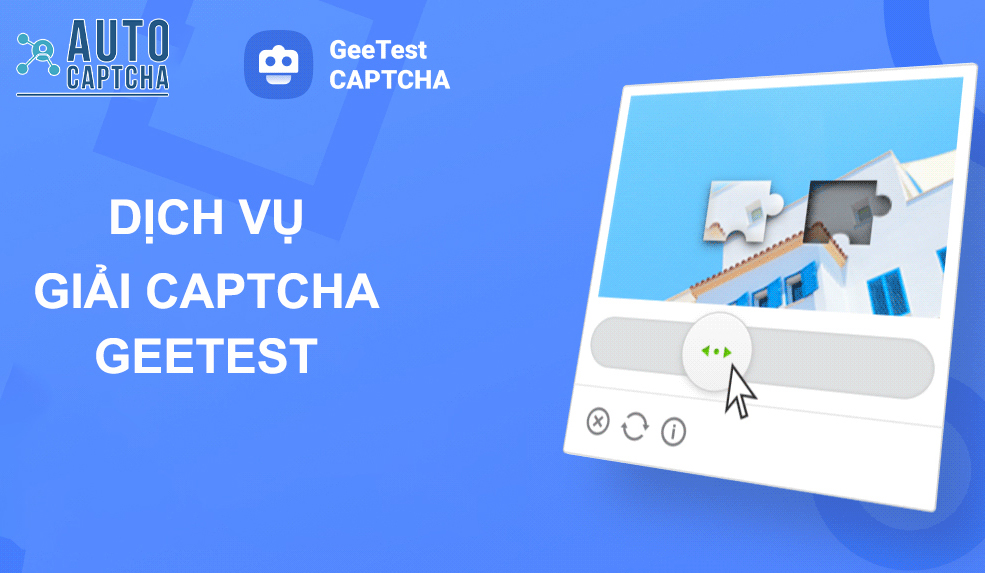 Dịch vụ giải captcha geetest v4