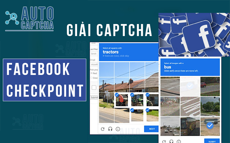 Giải Captcha Facebook Checkpoint Giải Captcha Facebook Checkpoint