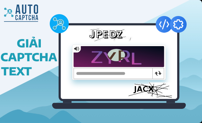 Giải Captcha Text Giải Captcha Text