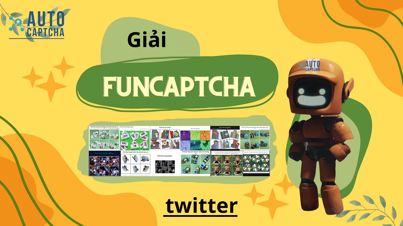 giải funcaptcha twitter giải funcaptcha twitter