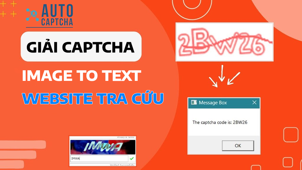 Giải pháp Giải Captcha Image To Text cho website tra cứu Giải pháp Giải Captcha Image To Text cho website tra cứu