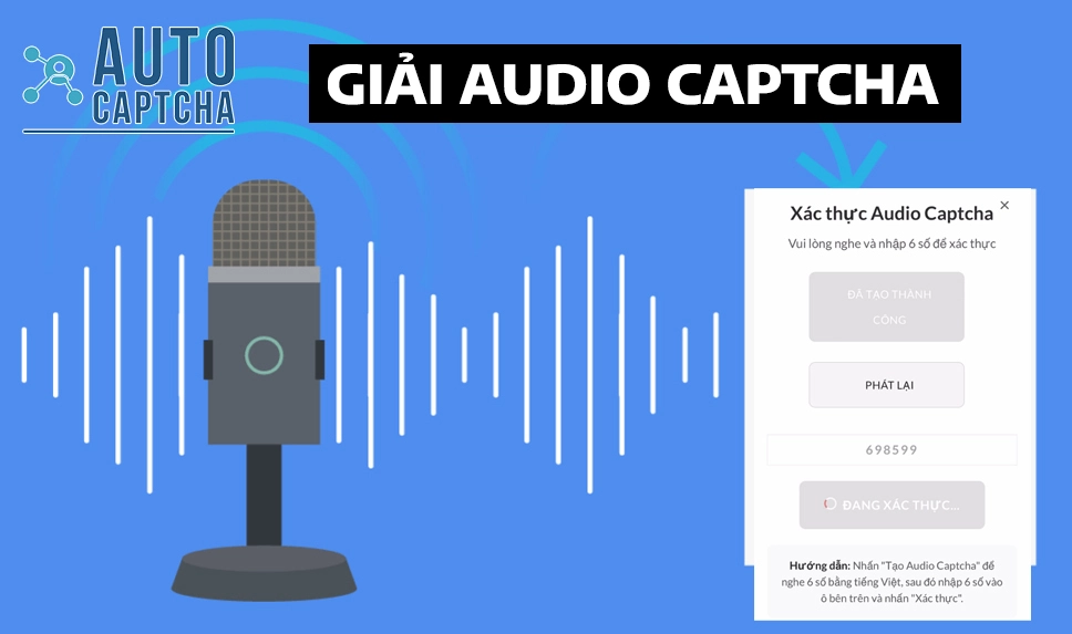 Hướng dẫn tích hợp API giải Audio Captcha tự động với AutoCaptcha.pro
